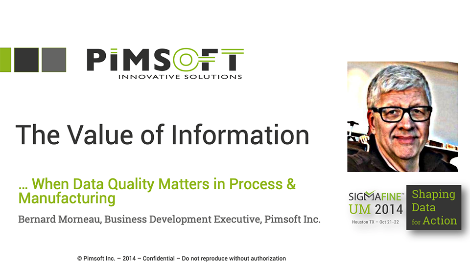 Pimsoft – The Value of Information (SFUM 2014)