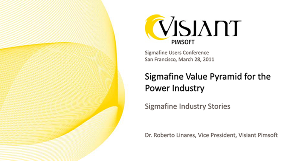 Pimsoft – Sigmafine Value Pyramid for the Power Industry (SFUC 2011)