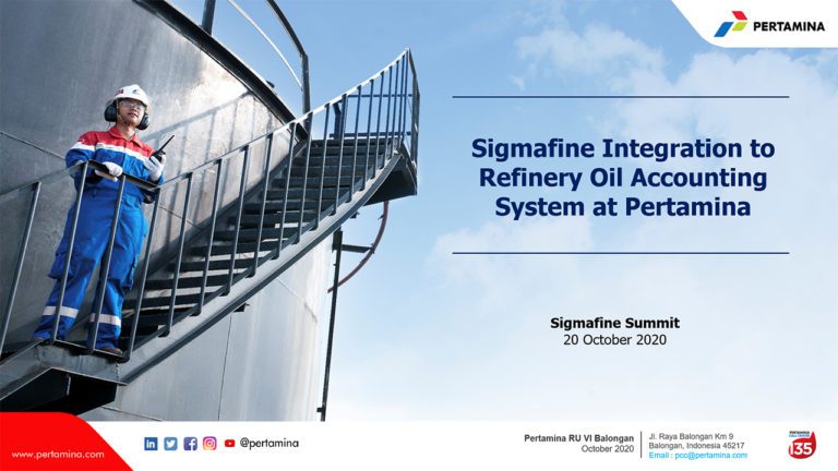 Sigmafine Integration to Refinery Oil Accounting System at Pertamina Refinery Unit VI Balongan