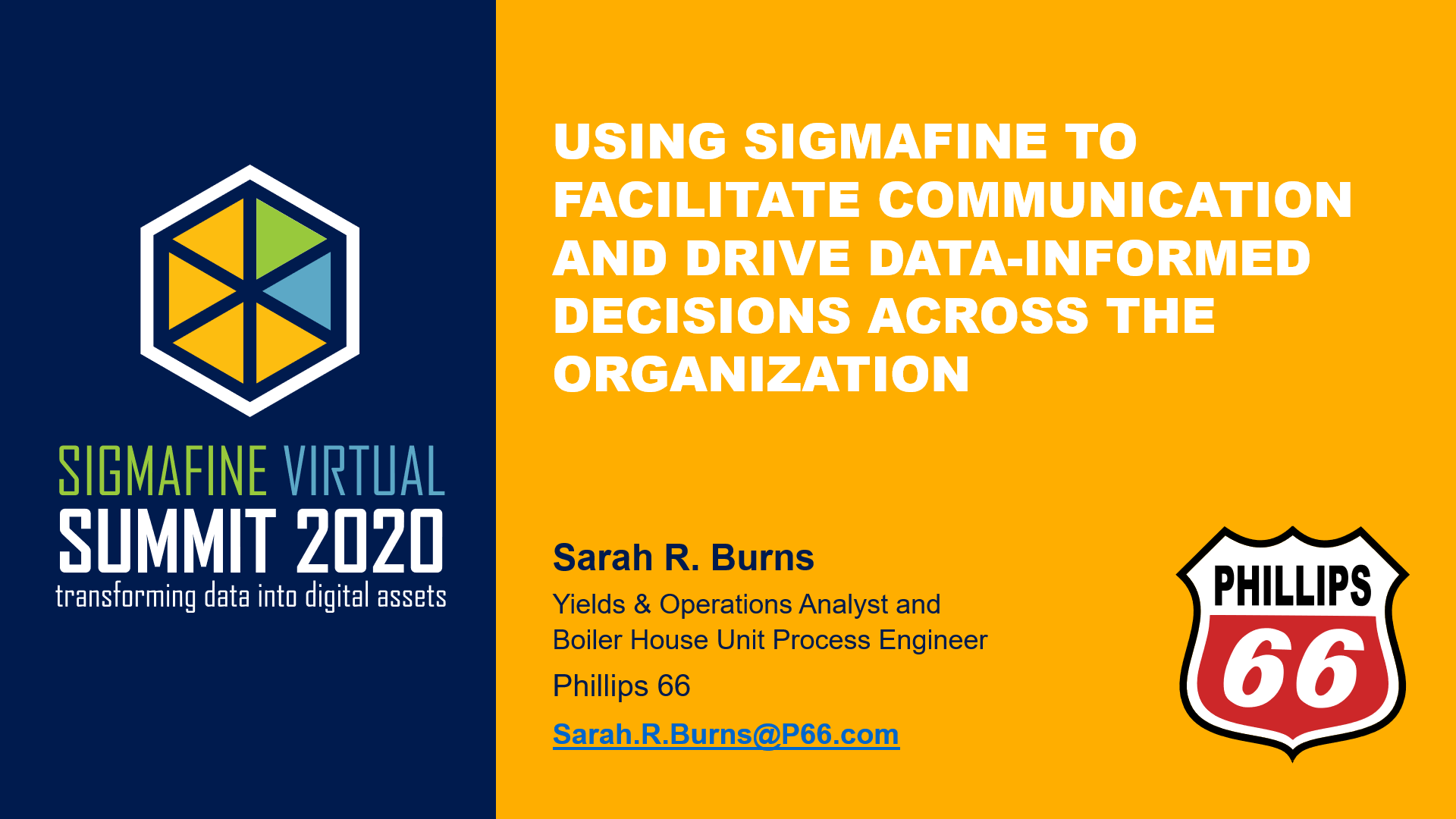 Using Sigmafine to facilitate communication and drive data-informed decisions across the organization